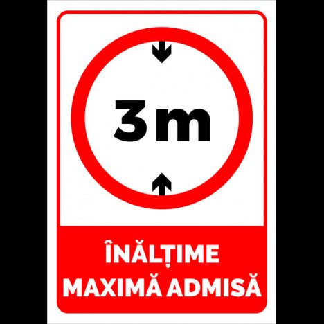 Semn pentru 3 metri inaltime maxima admisa